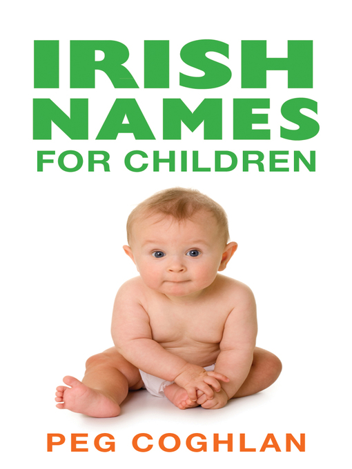 Title details for Irish Names for Children by Peg Coughlan - Available